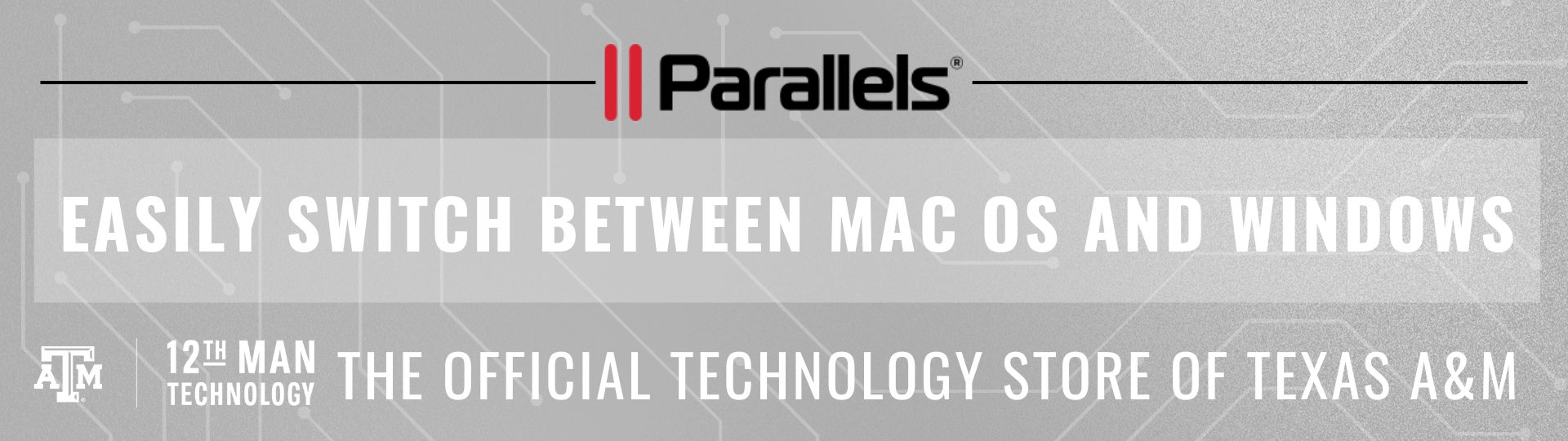 Parallels Windows and Mac OS - Texas A&M University - 12th Man Technology